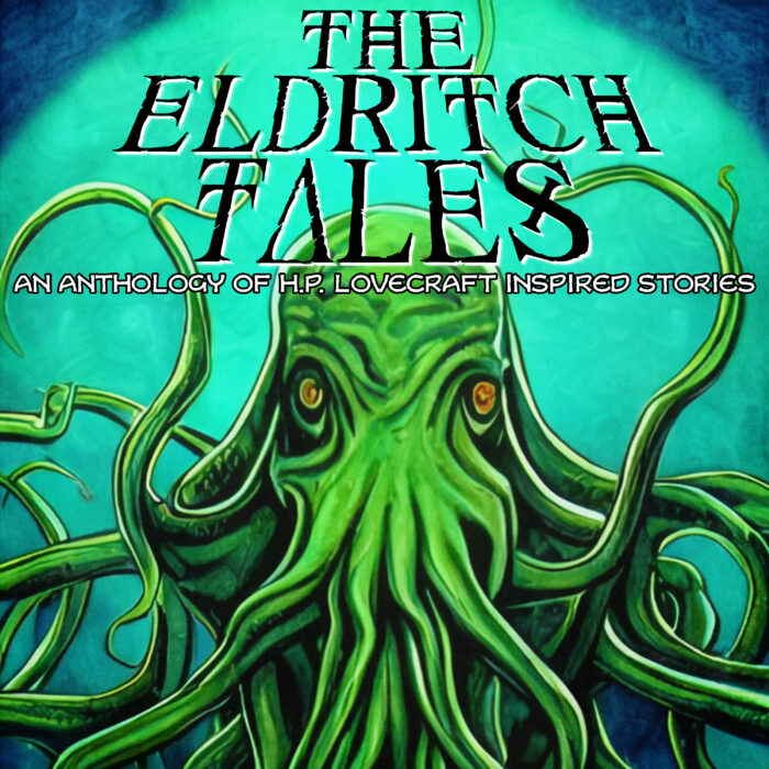 The Eldritch Tales Anthology is Accepting Submissions – Dren Productions